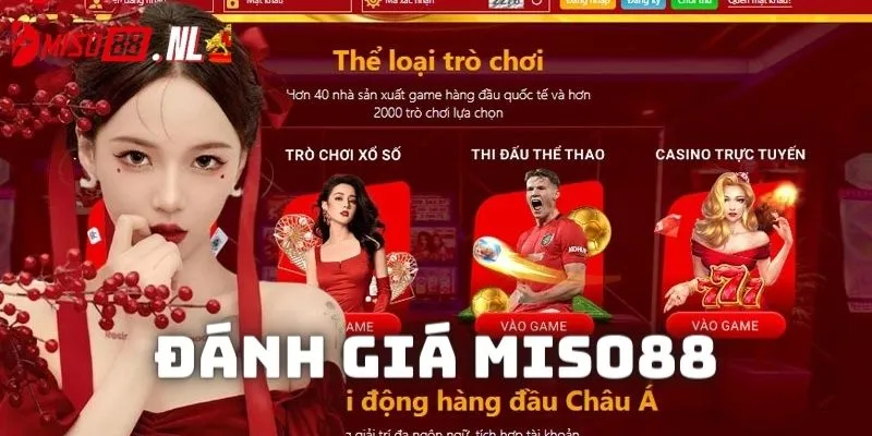 Đánh giá chung về nhà cái Miso88  