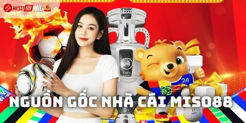 Nguồn gốc và sự phát triển của nhà cái cá cược Miso88