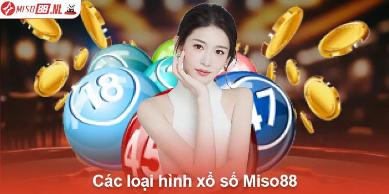 Các loại hình xổ số Miso88